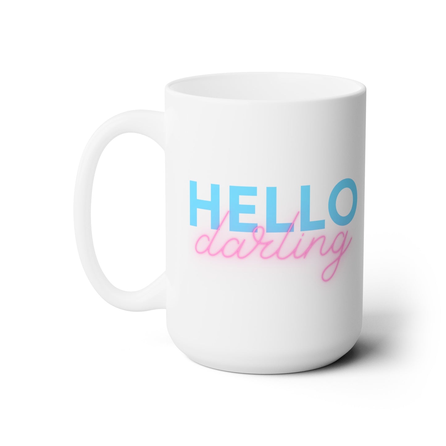 Hello Darling - Ceramic Mug 15oz