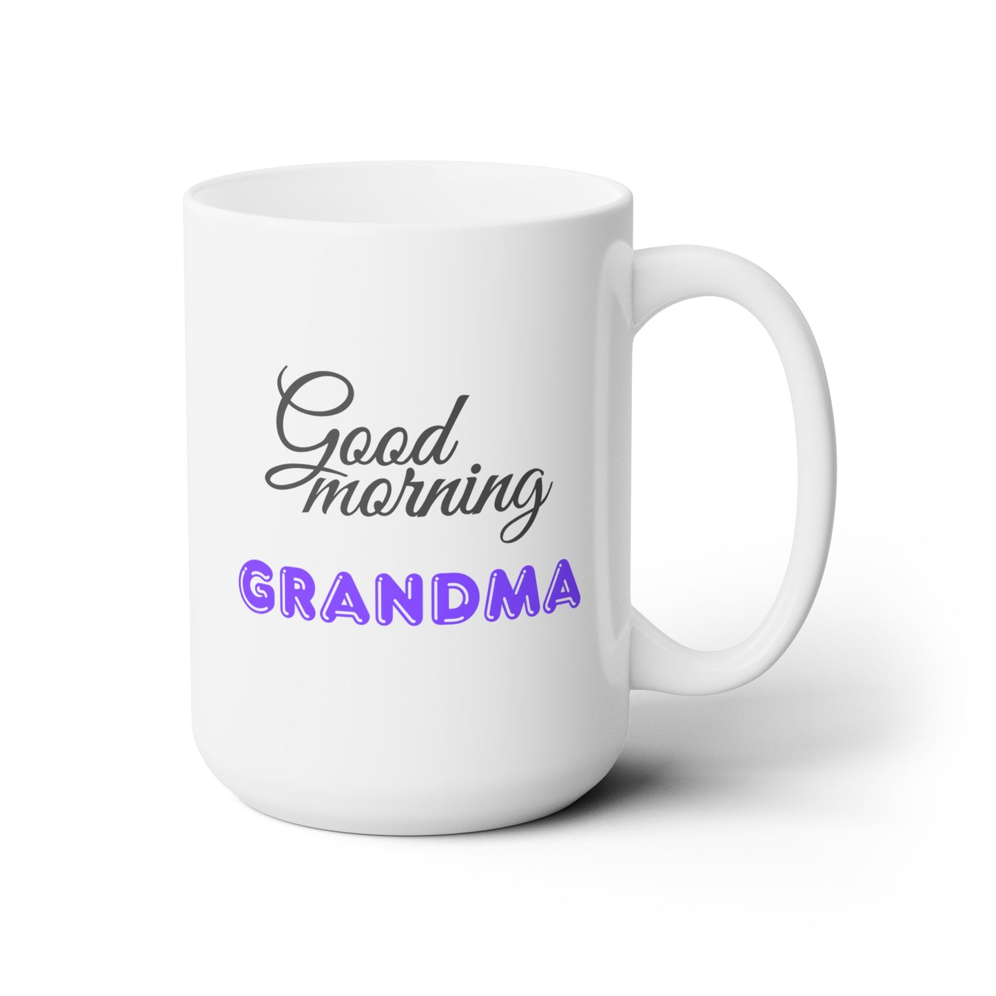Good Morning... Grandma (Purple) - Ceramic Mug 15oz