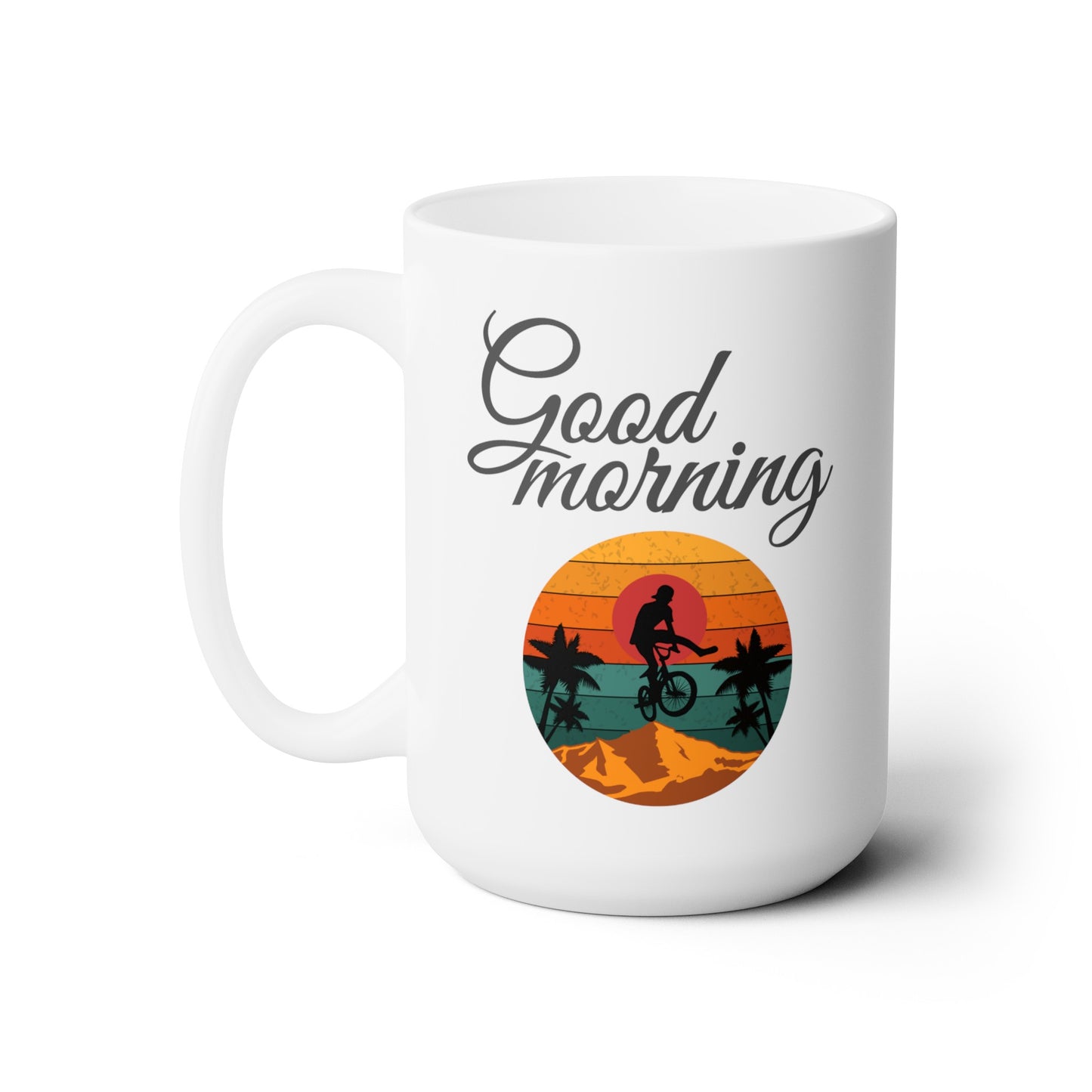 Good Morning... BMX - Ceramic Mug 15oz