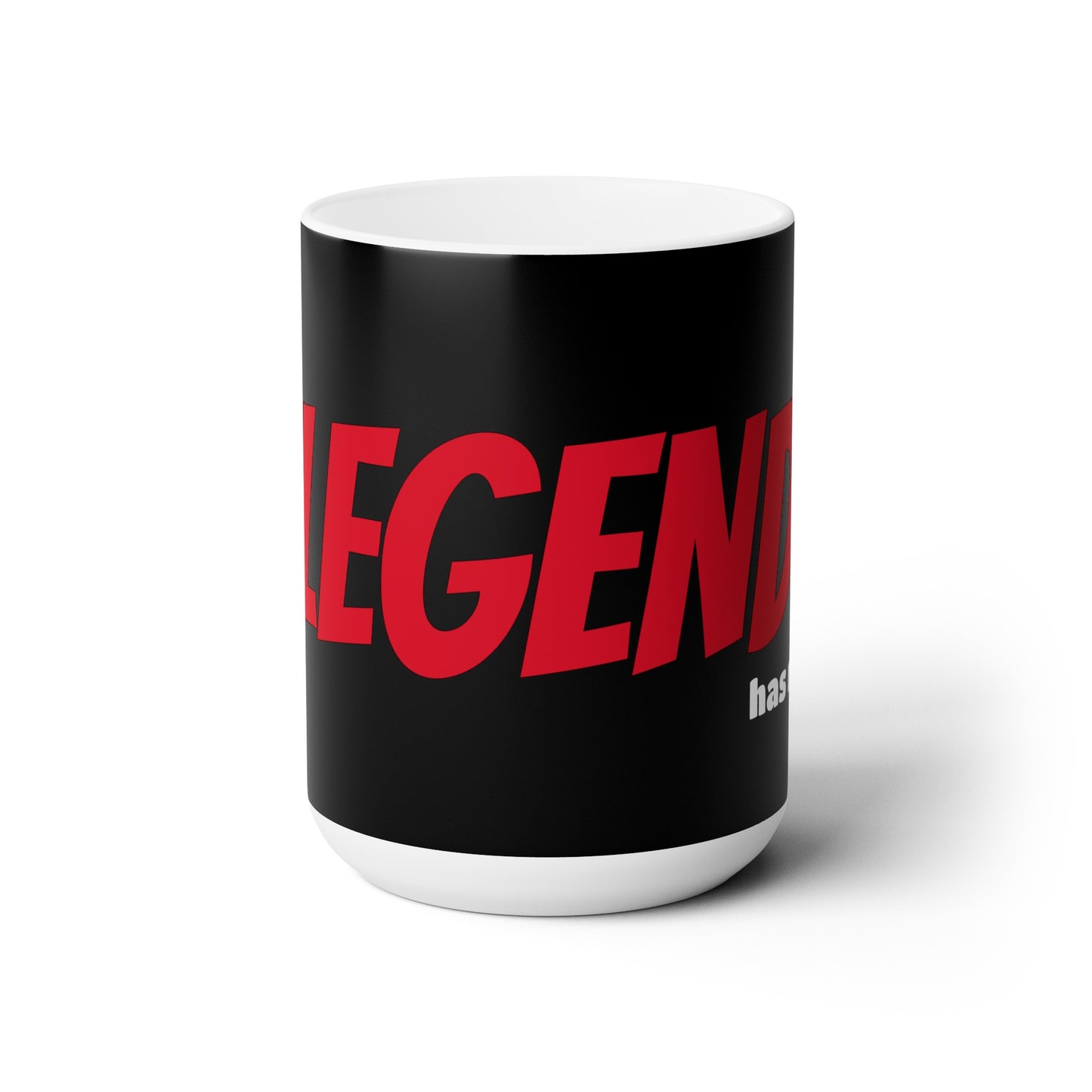 The LEGEND has retired - Ceramic Mug 15oz