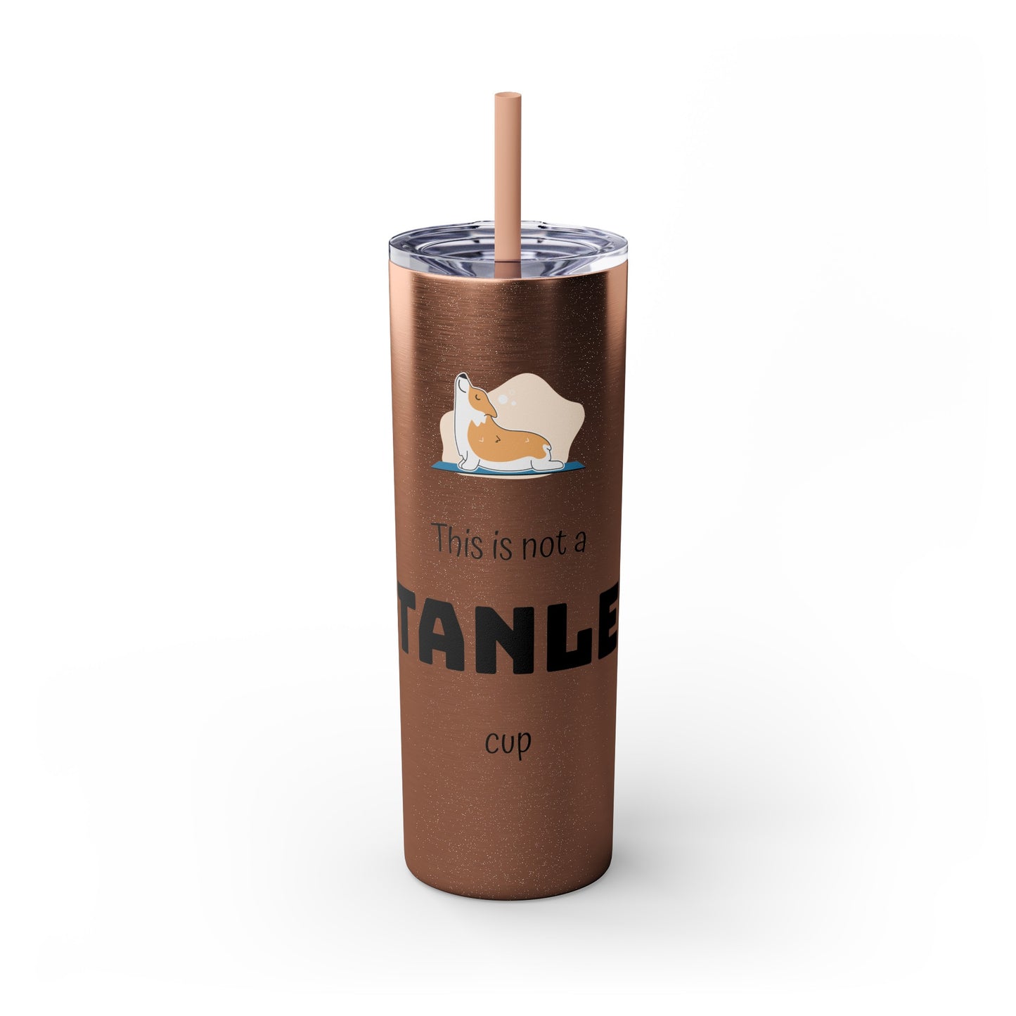 This is not a STANLEY Cup - Skinny Tumbler with Straw, 20oz
