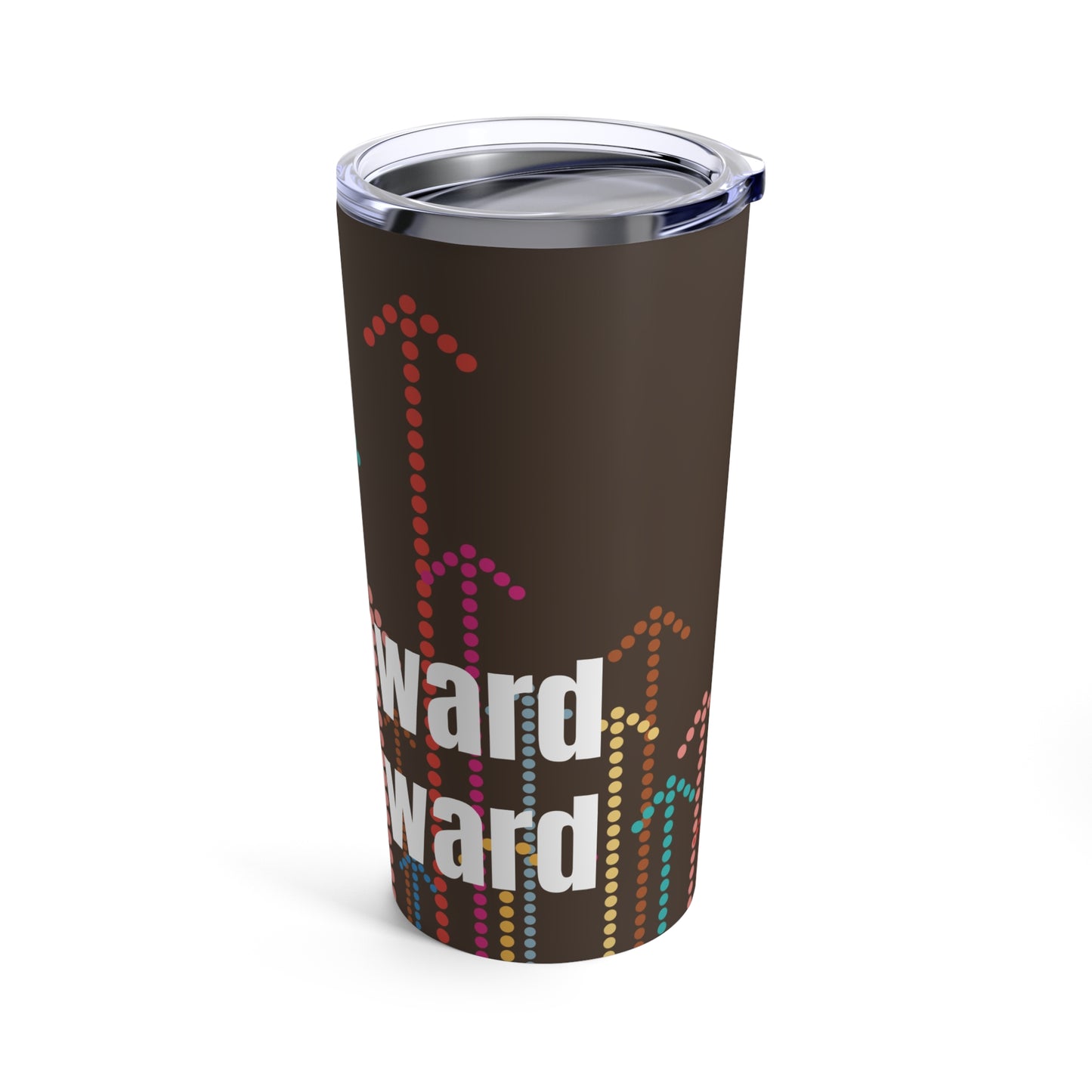 Onward Upward - Tumbler 20oz