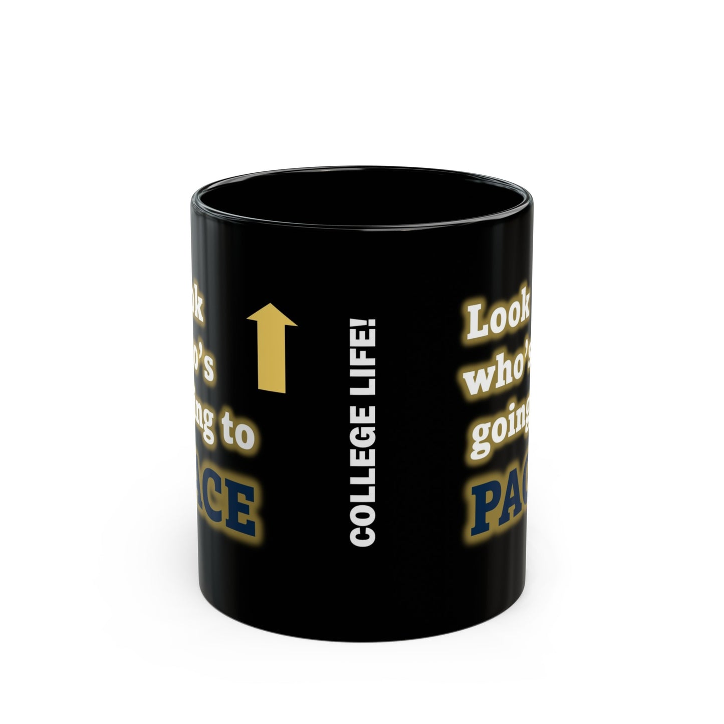 Look Who's Going to PACE - Black Mug 11oz