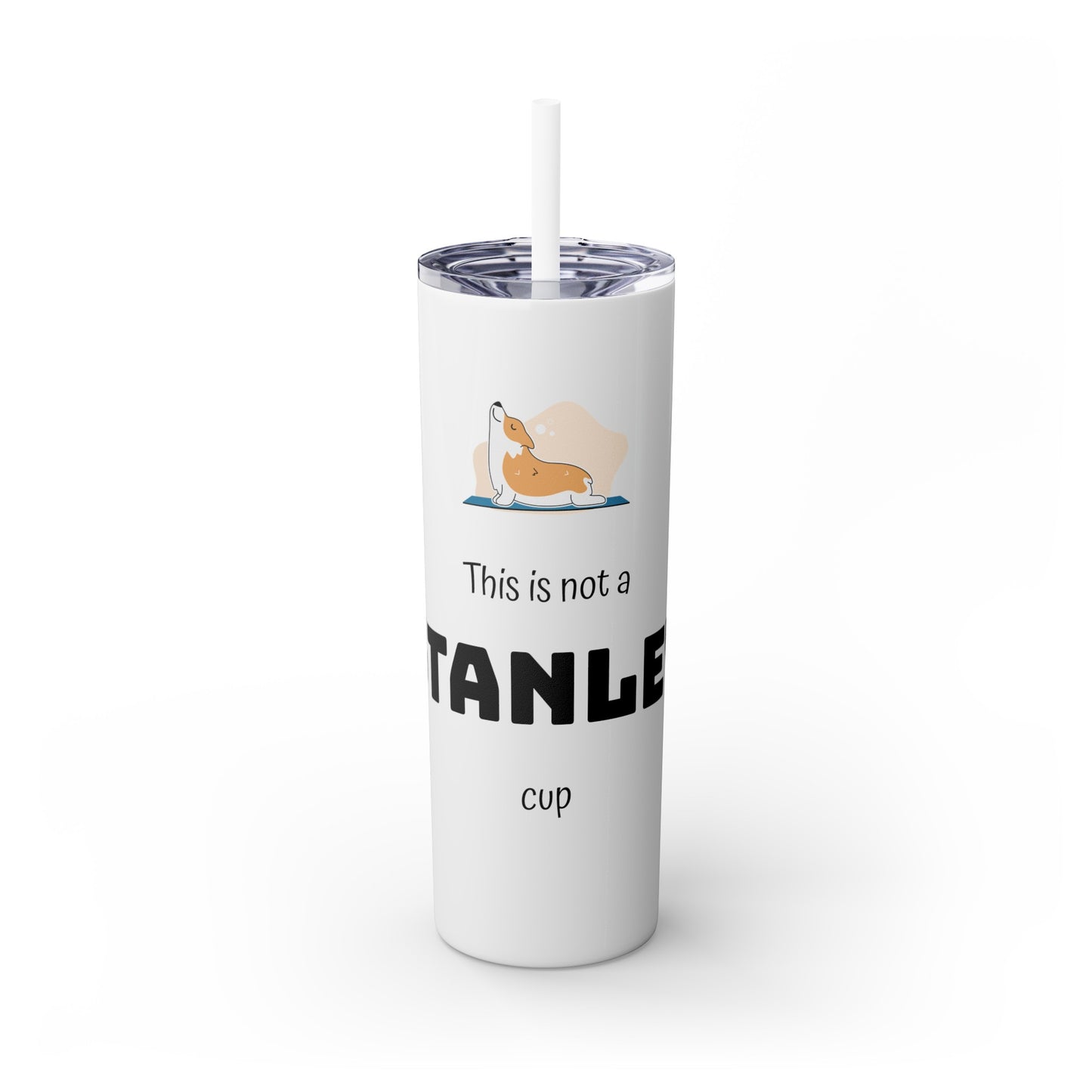 This is not a STANLEY Cup - Skinny Tumbler with Straw, 20oz
