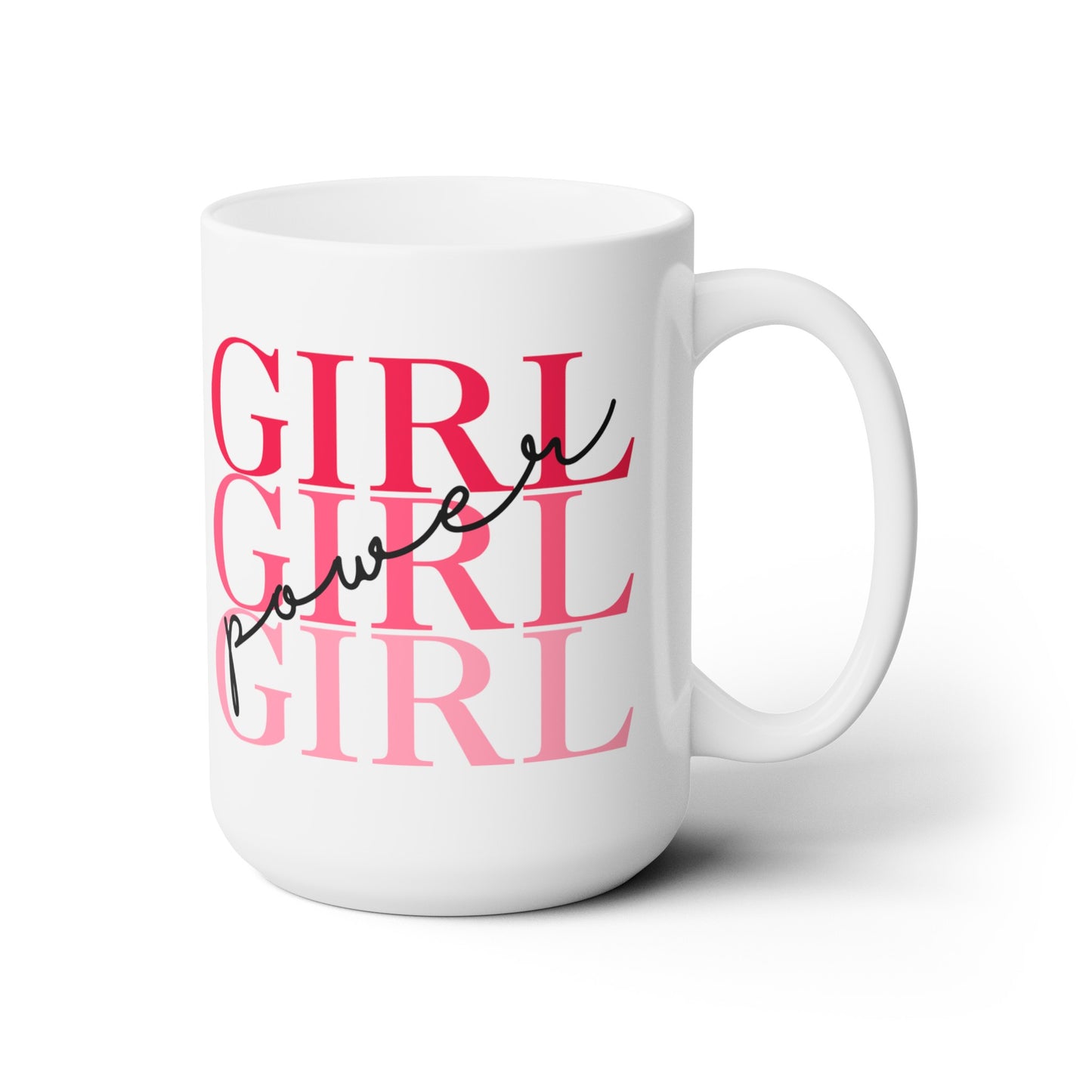 Girl Power - Ceramic Mug 15oz