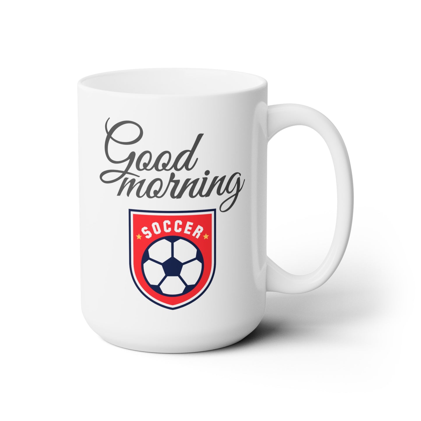 Good Morning... Soccer (3) - Ceramic Mug 15oz