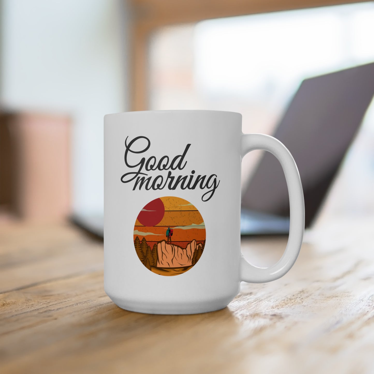 Good Morning... Adventure (3) - Ceramic Mug 15oz