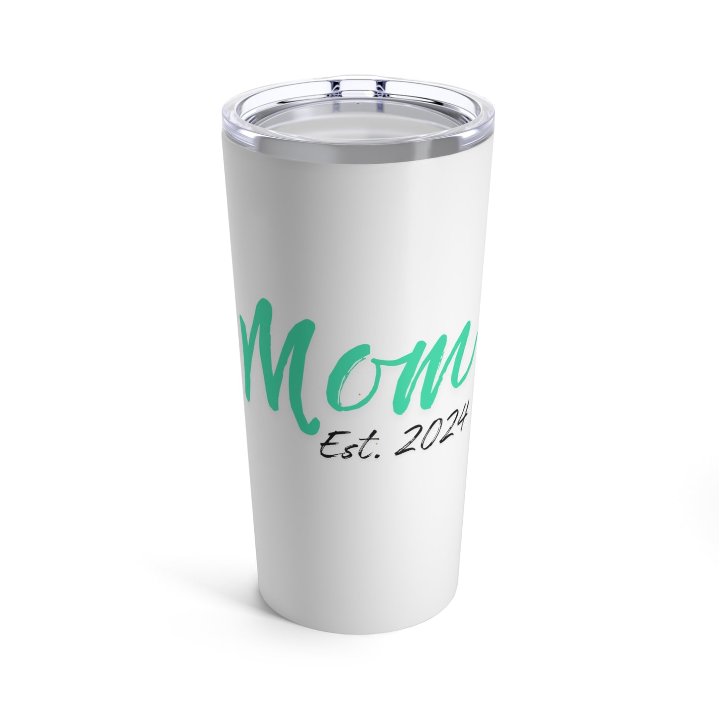 Mom Est. 2024 - Tumbler 20oz