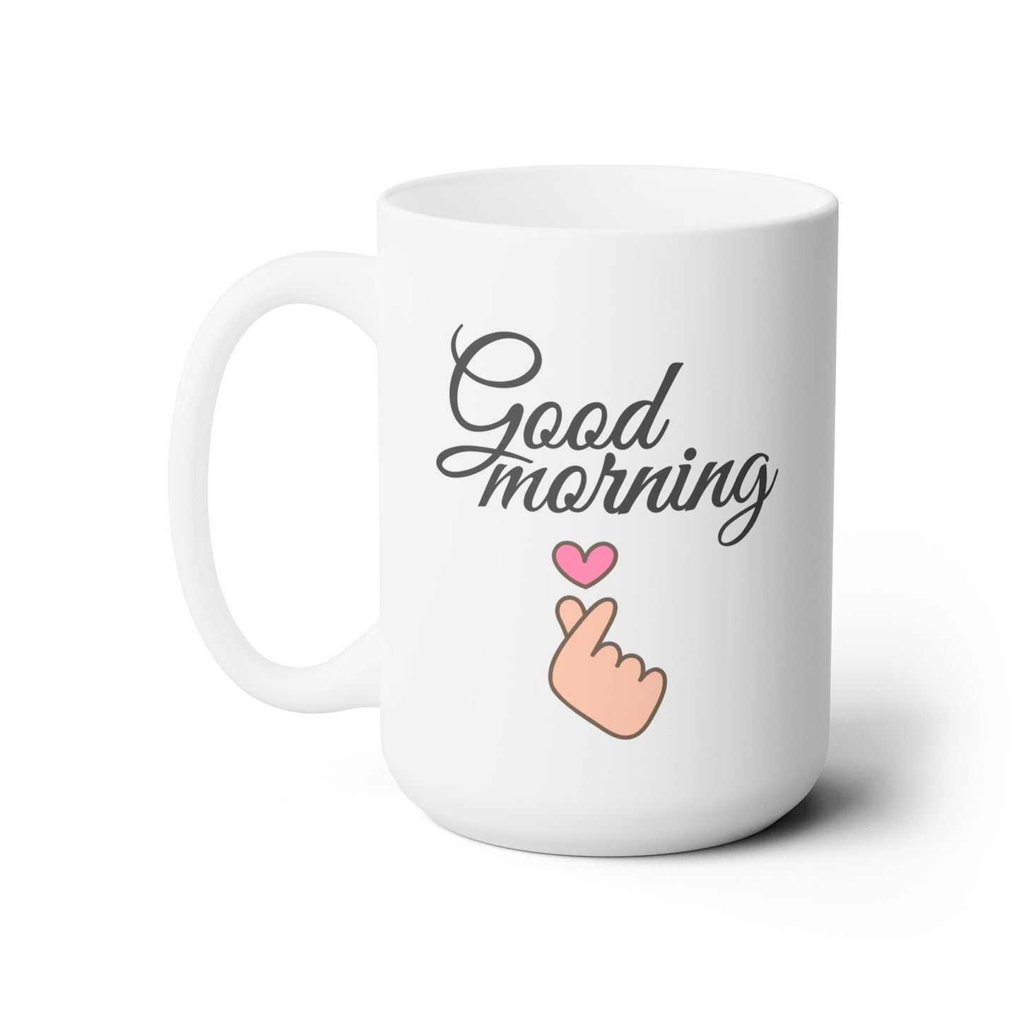 Good Morning... Heart (2) - Ceramic Mug 15oz
