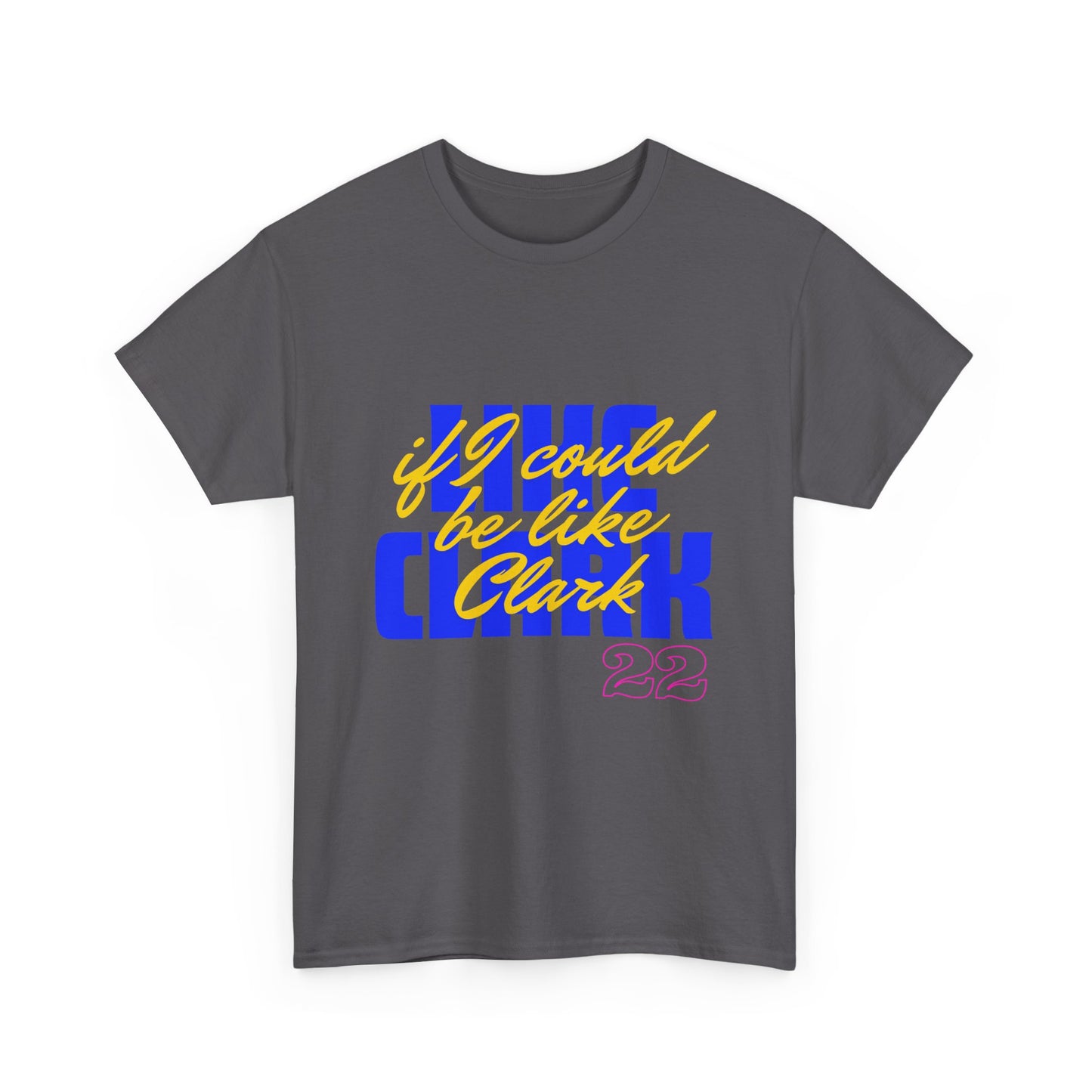 Like Clark, If I Could Be Like Clark (blue) - Unisex Heavy Cotton Tee