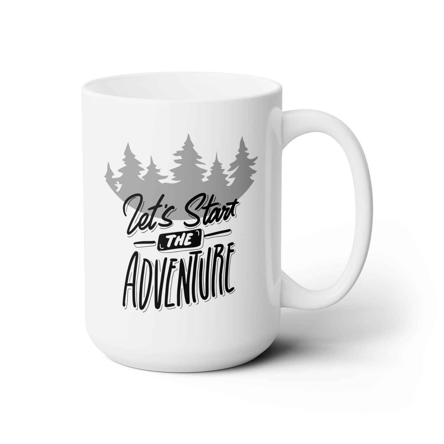Let's Start the Adventure - Ceramic Mug 15oz