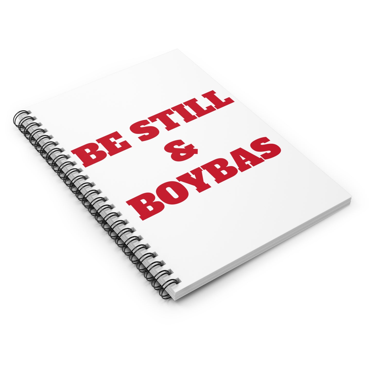 Be Still & BOYBAS - Spiral Notebook - Ruled Line