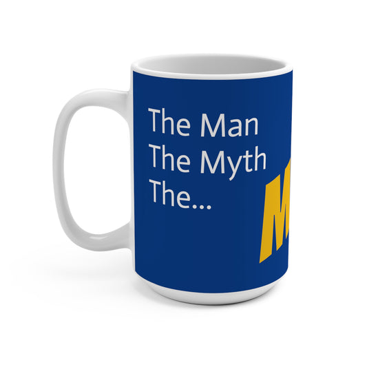 The Man, The Myth, The... Mentor - Mug, 15oz
