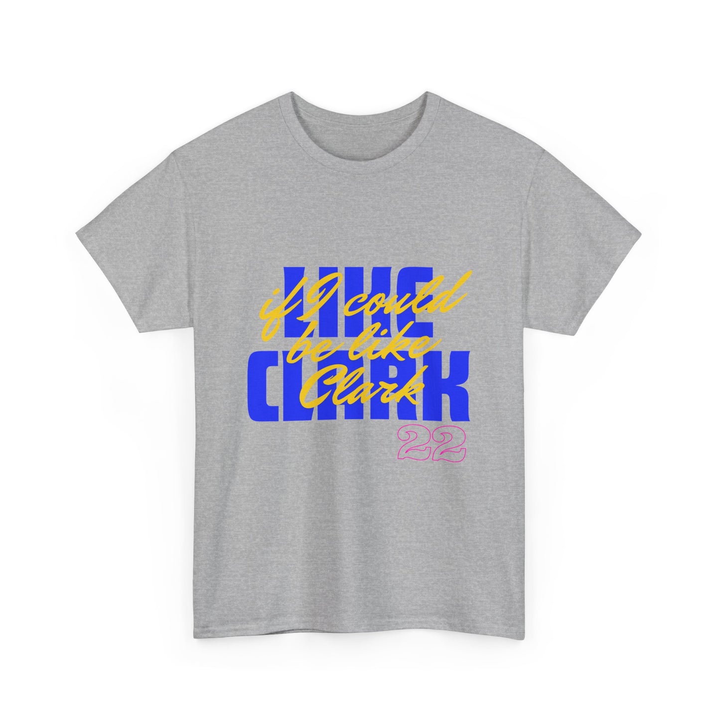 Like Clark, If I Could Be Like Clark (blue) - Unisex Heavy Cotton Tee