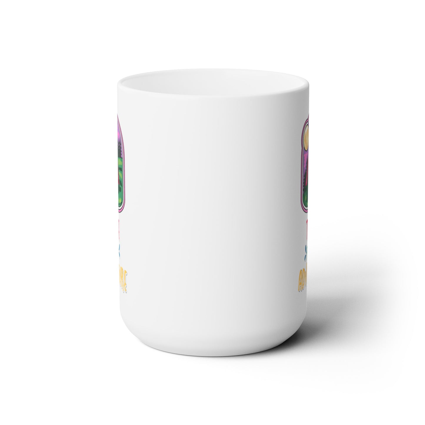 Time for Adventure - Ceramic Mug 15oz