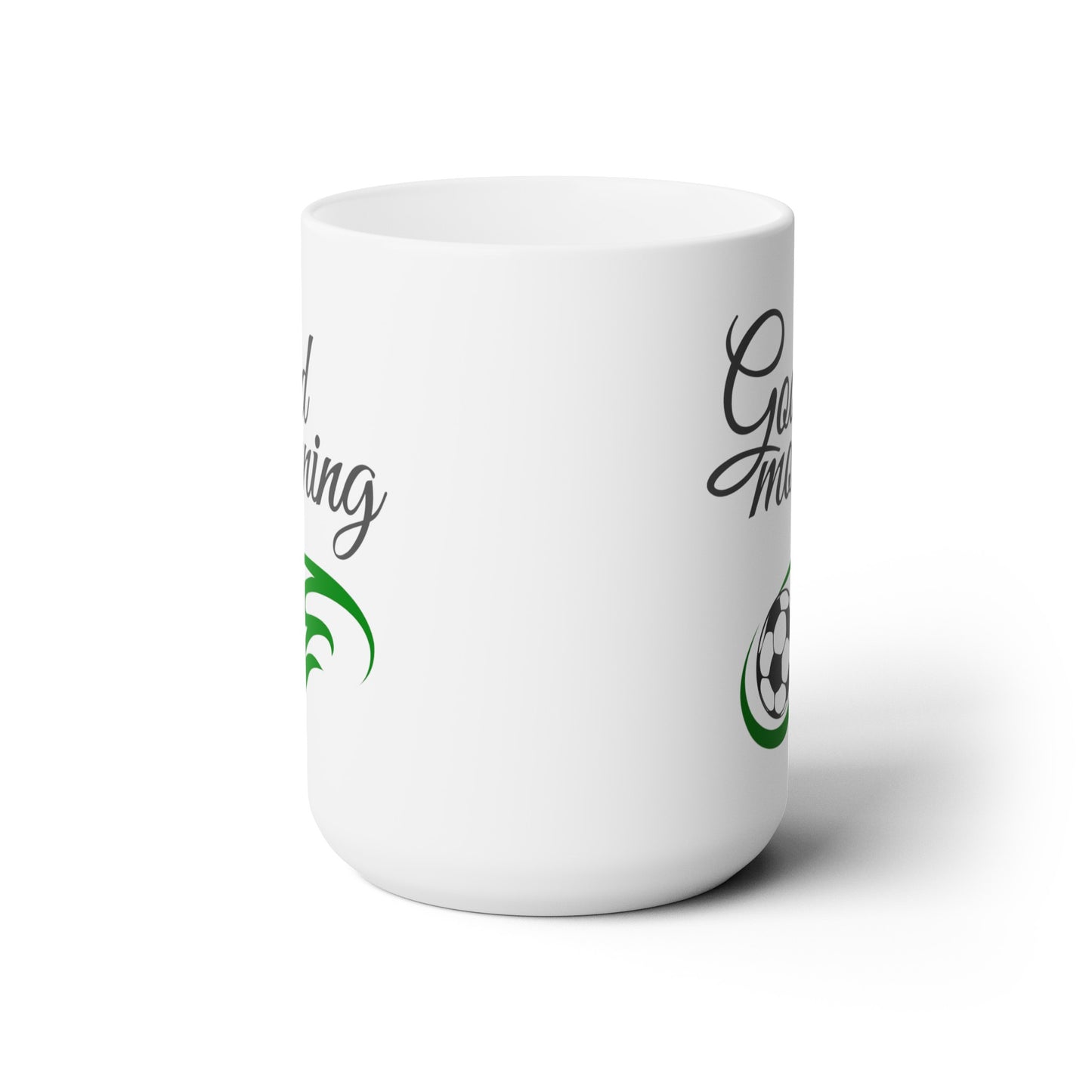 Good Morning... Soccer (4) - Ceramic Mug 15oz