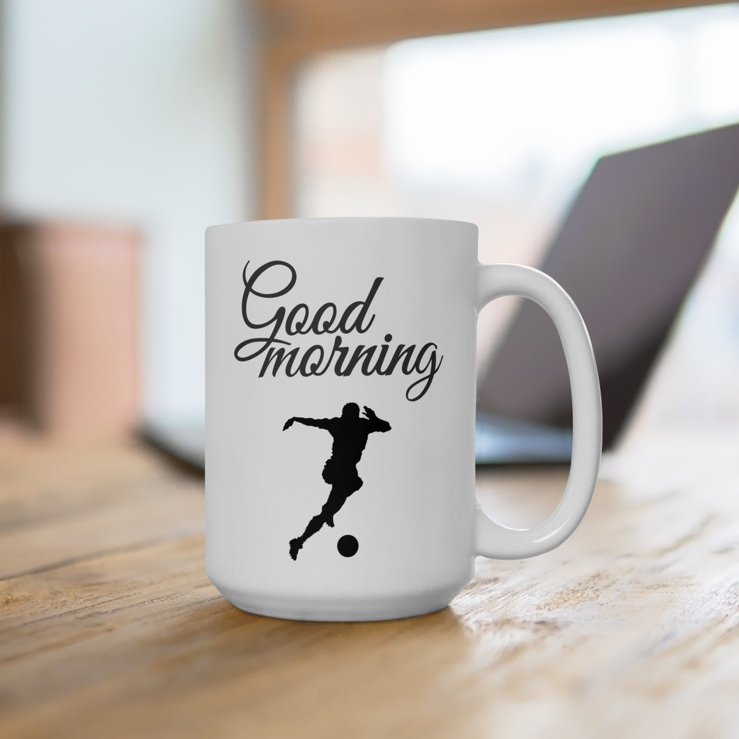 Good Morning... Soccer (7) - Ceramic Mug 15oz
