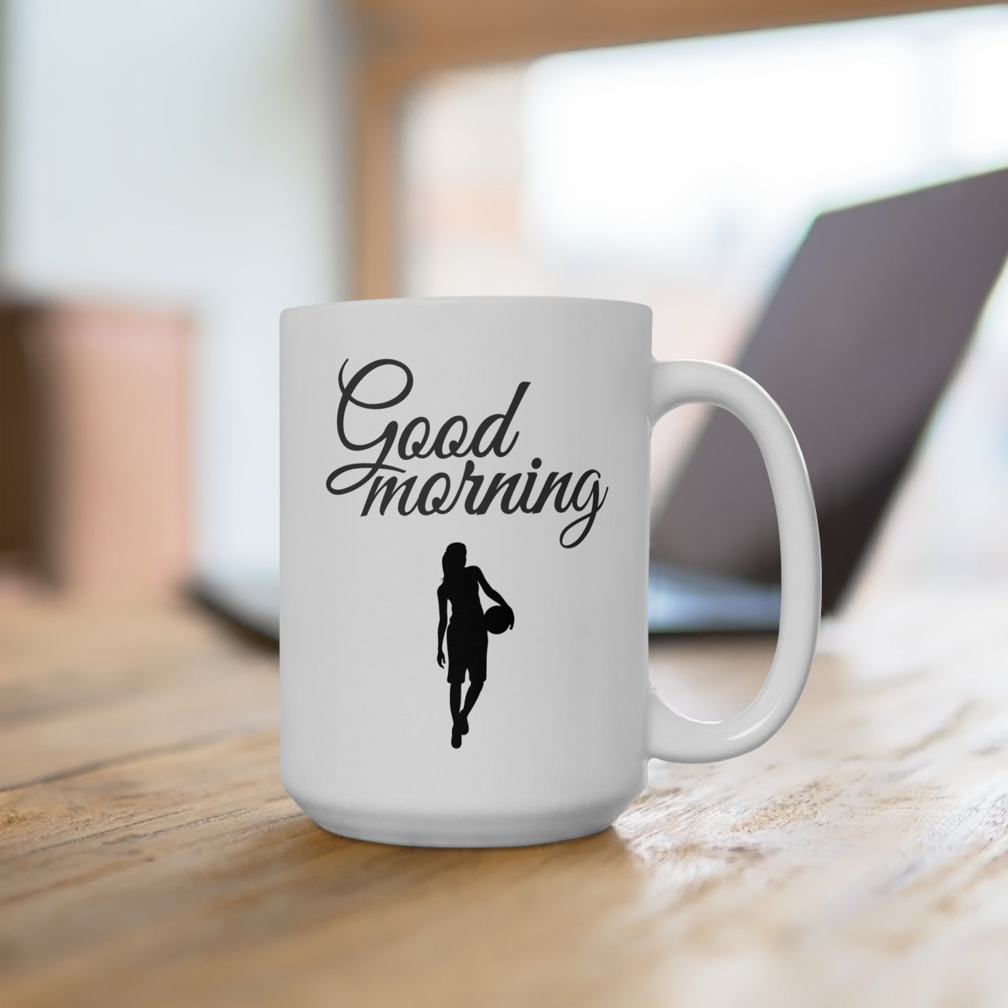Good Morning... Basketball (8) - Ceramic Mug 15oz