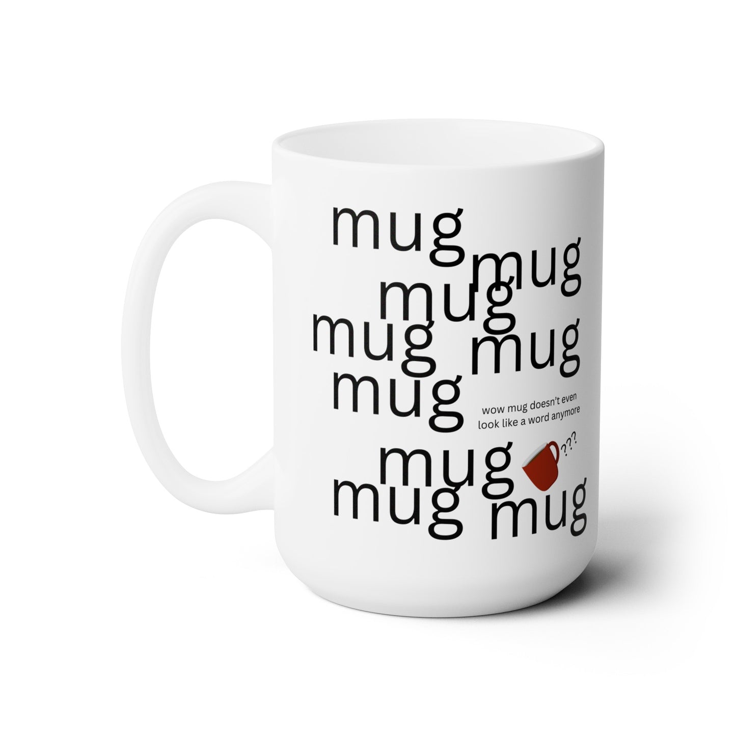 The Echo Mug - Ceramic Mug 15oz