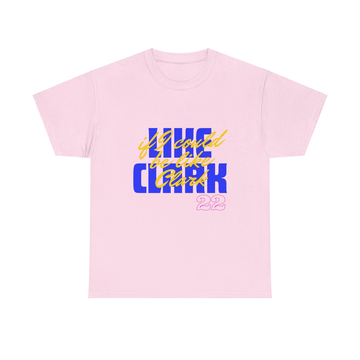Like Clark, If I Could Be Like Clark (blue) - Unisex Heavy Cotton Tee