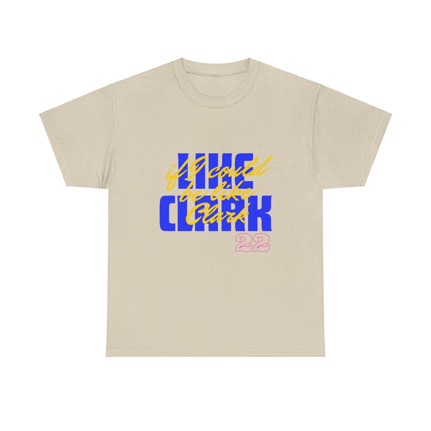 Like Clark, If I Could Be Like Clark (blue) - Unisex Heavy Cotton Tee