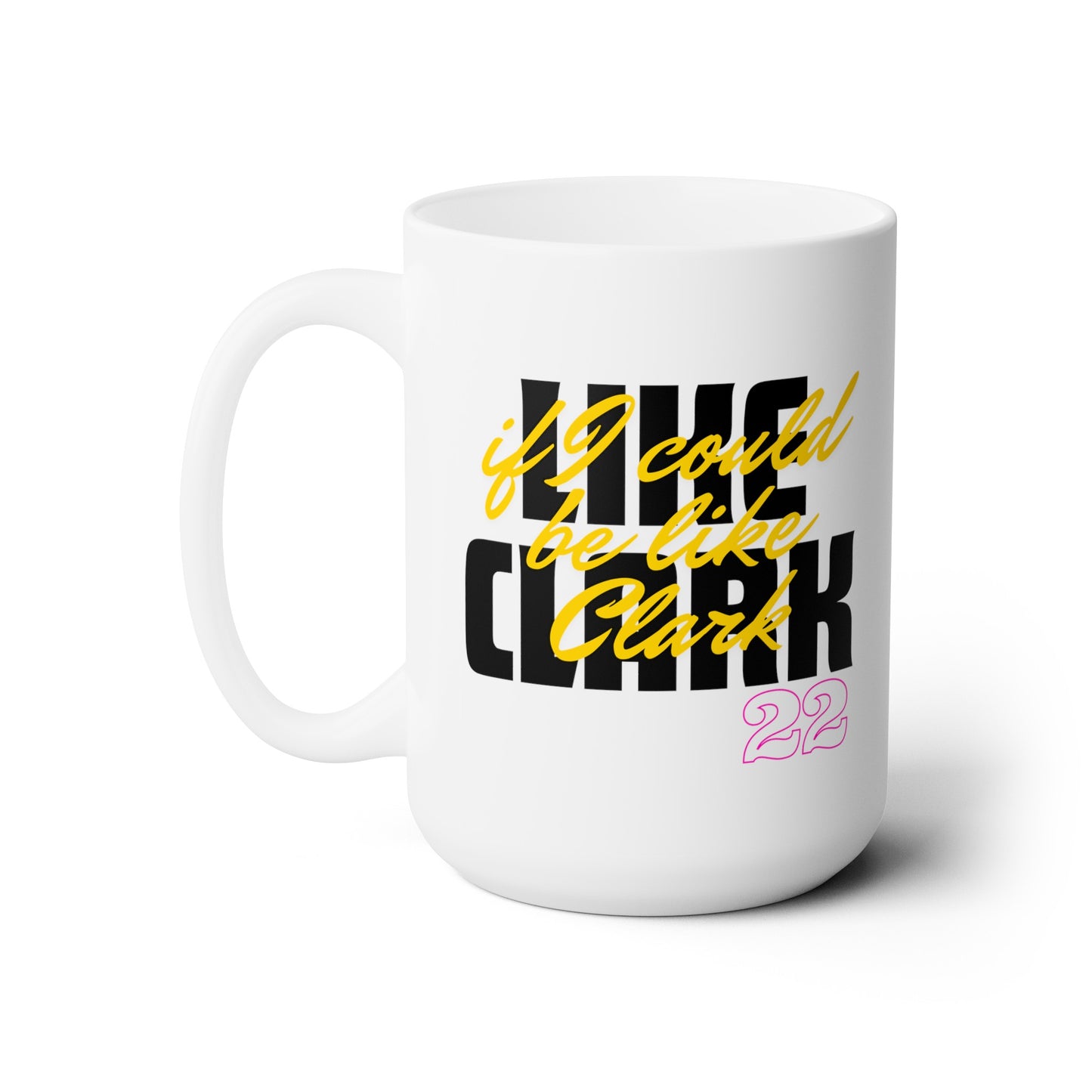 LIKE CLARK, if I could be like Clark 22 (black) - Ceramic Mug 15oz