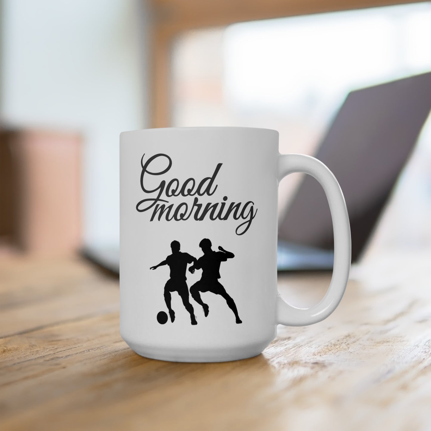 Good Morning... Soccer (8) - Ceramic Mug 15oz