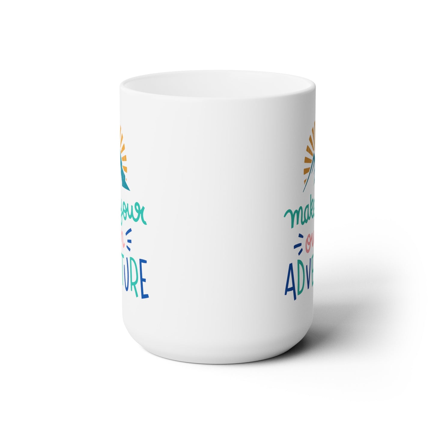 Make Your Own Adventure - Ceramic Mug 15oz