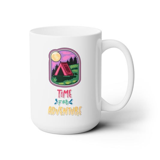 Time for Adventure - Ceramic Mug 15oz