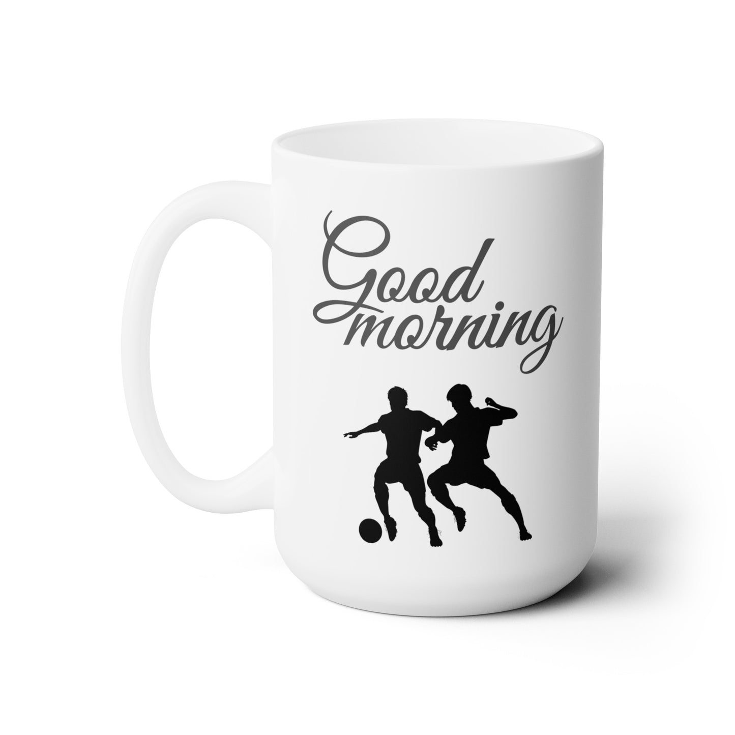 Good Morning... Soccer (8) - Ceramic Mug 15oz