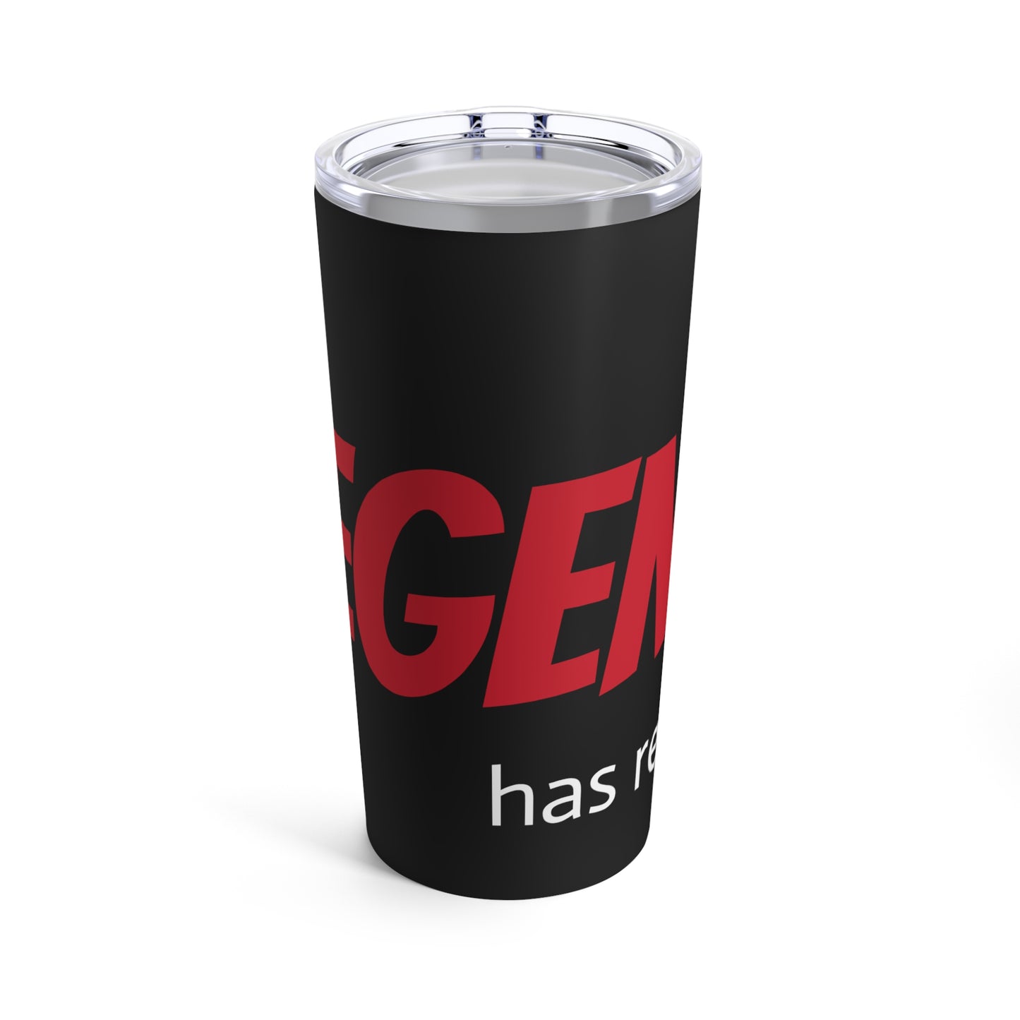 The LEGEND has retired (Style 3) - Tumbler 20oz